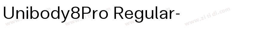 Unibody8Pro Regular字体转换